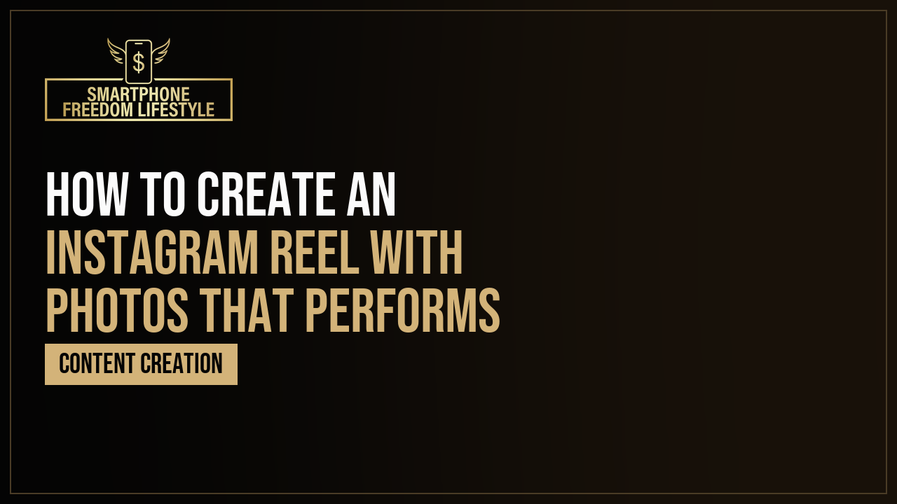How to Create an Instagram Reel With Photos That Performs
