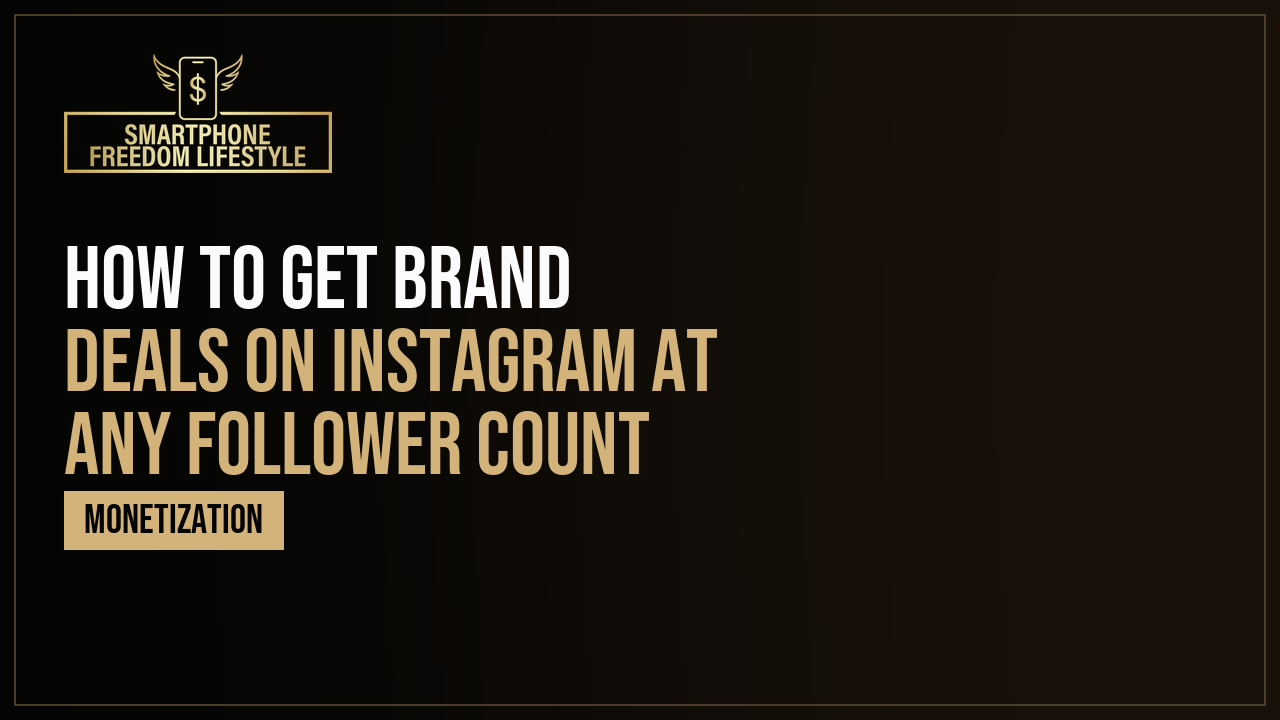 How to Get Brand Deals on Instagram at Any Follower Count