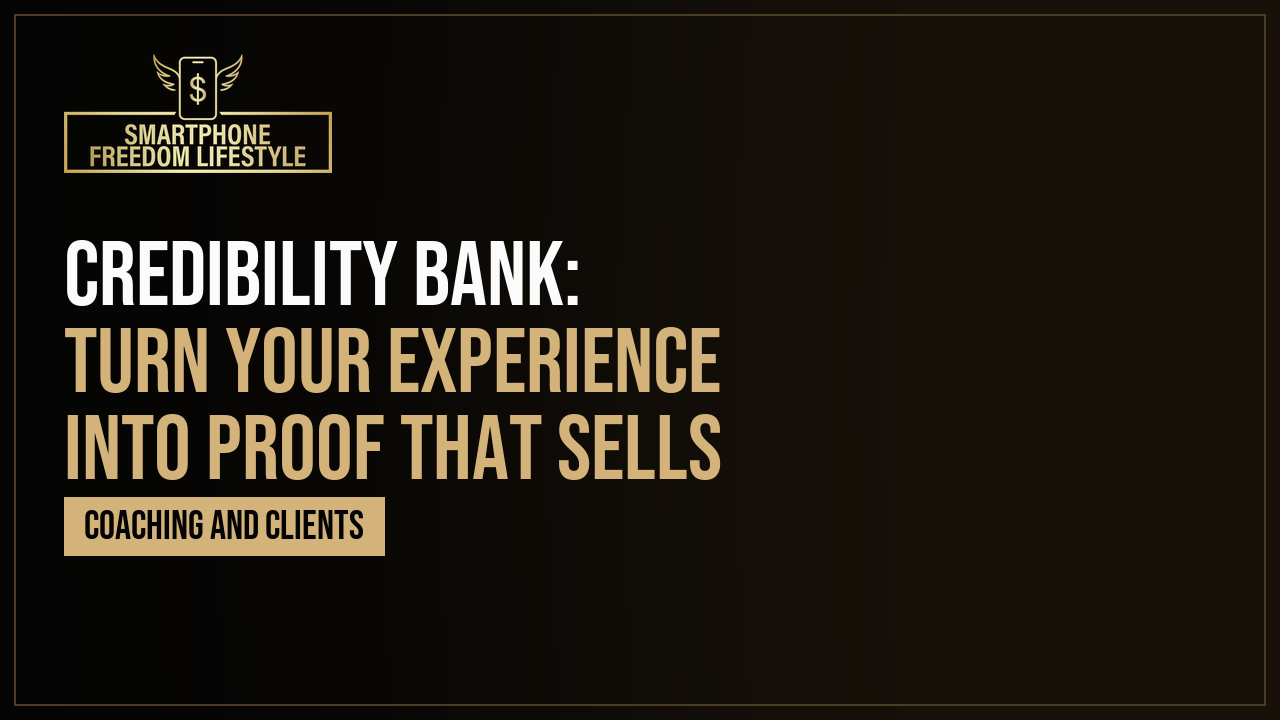 Credibility Bank: Turn Your Experience Into Proof That Sells