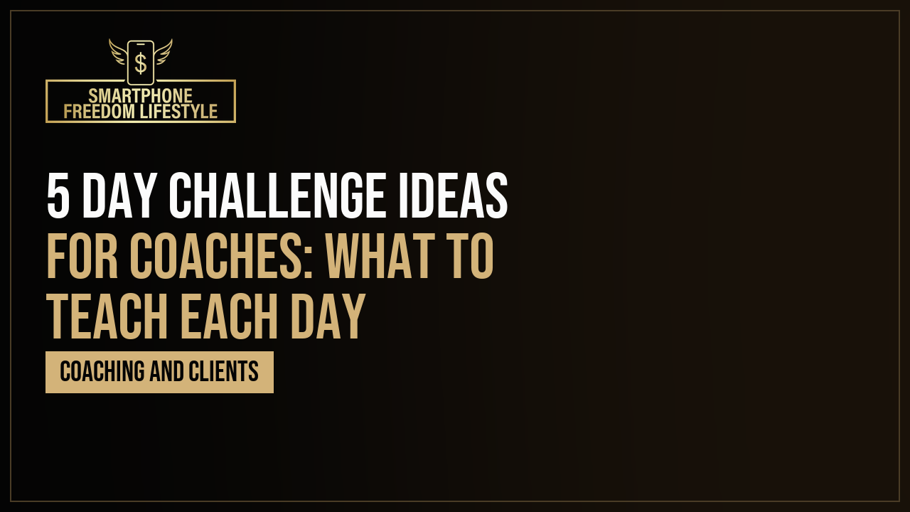5 Day Challenge Ideas for Coaches: What to Teach Each Day