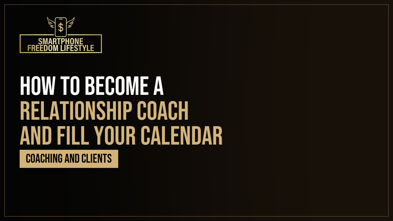 How to Become a Relationship Coach and Fill Your Calendar