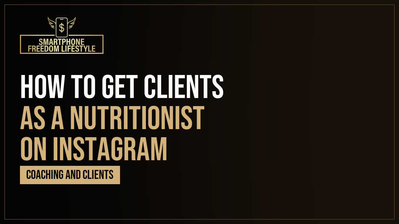 How to Get Clients as a Nutritionist on Instagram