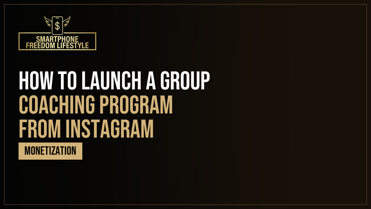 How to Launch a Group Coaching Program From Instagram