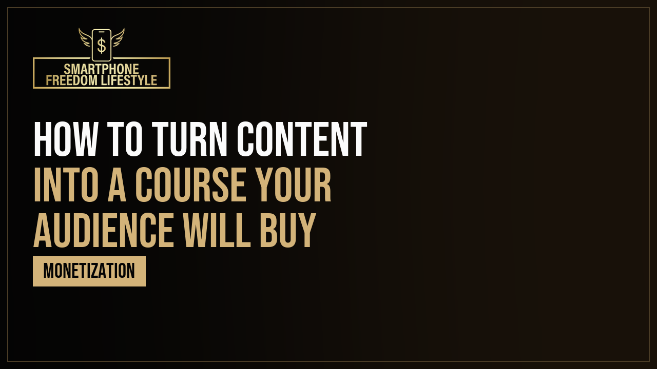 How to Turn Content Into a Course Your Audience Will Buy