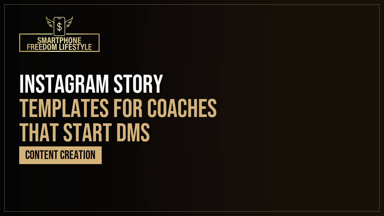 Instagram Story Templates for Coaches That Start DMs