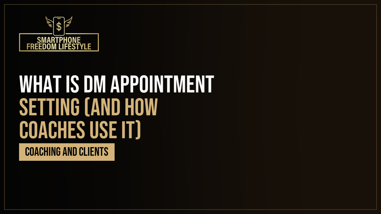 What Is DM Appointment Setting (And How Coaches Use It)